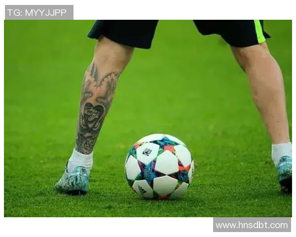 足球明星独特腿部纹身图案解析与背后故事分享 足球明星独特腿部纹身图案解析与背后故事分享